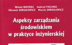 Aspekty zarządzania środowiskiem w praktyce inżynierskiej