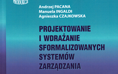 Projektowanie i wdrażanie sformalizowanych systemów zarządzania. 