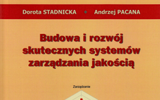 Budowa i rozwój skutecznych systemów zarządzania jakością. 