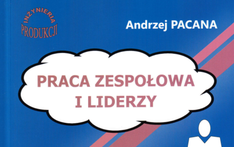 Praca zespołowa i liderzy. 